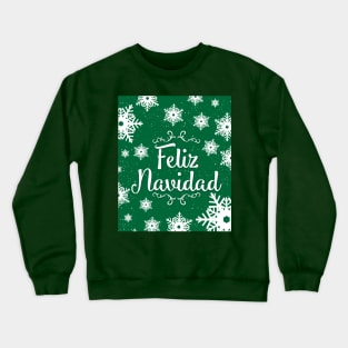 Feliz Navidad v2 Green Series Crewneck Sweatshirt